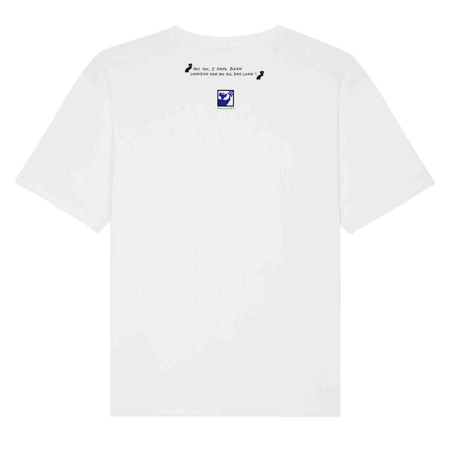 "Hey you, I have been looking for you all day long!"